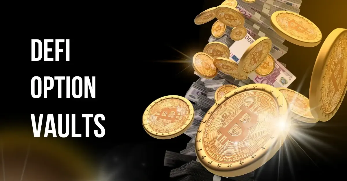 DeFi Options Vaults in 2026: How Yield Farming Meets Structured Products for Passive Income